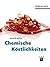 Chemische Köstlichkeiten (German Edition)