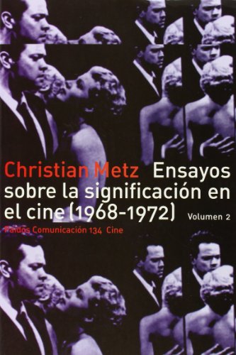 ENSAYOS SOBRE LA SIGNIFICACION EN EL CINE (1968-1972). VOL. 2 (Spanish Edition)