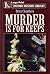 Murder Is For Keeps (LIN)