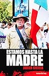 Estamos hasta la madre