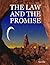 The Law and the Promise by Neville Goddard The Law and the Promise by Neville Goddard