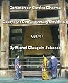 Common or Garden Dharma. Essays in Contemporary Buddhism, Vol. I Common or Garden Dharma. Essays in Contemporary Buddhism, Vol. I