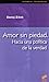 Amor Sin Piedad: Hacia Una Política De La Verdad