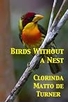 Birds Without a Nest