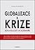 Globalizace a krize. Souvis...