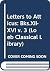 Letters to Atticus, vol. 3 of 3, books 12-16