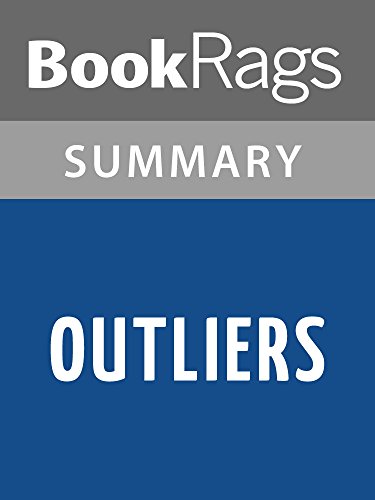 Outliers by Malcolm Gladwell | Summary & Study Guide (Kindle Edition)