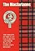 The MacFarlane: The Origins of the Clan MacFarlane and Their Place in History (Scottish Clan Mini-Book)