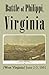 Battle of Philippi, Virginia West Virginia: June 2-3, 1861