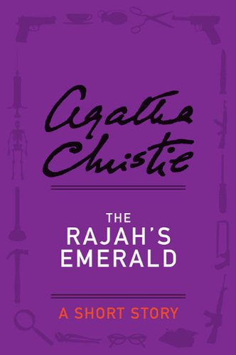The Rajah’s Emerald (Kindle Edition)