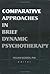 Comparative Approaches in Brief Dynamic Psychotherapy