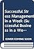 Successful Stress Management in a Week (Successful Business in a Week)