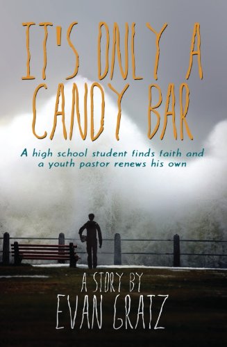It's Only a Candy Bar (Paperback)