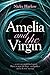 Amelia and the Virgin