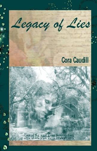 Legacy of Lies: Sins of the Past Echo Through Time (Kindle Edition)