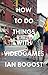 How to Do Things with Videogames (Electronic Mediations)