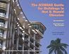 The ASHRAE Guide for Buildings in Hot and Humid Climates The ASHRAE Guide for Buildings in Hot and Humid Climates
