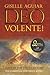 Deo Volente! (God Willing): Love in the First Century—The Christian Centuries, Book 1