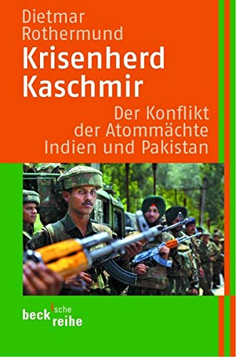 Krisenherd Kaschmir. Der Konflikt der Atommächte Indien und Pakistan. (Paperback)