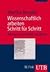 Wissenschaftlich Arbeiten Schritt Für Schritt: Gelassen Und Effektiv Studieren