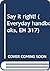 Say it right! (Everyday han...