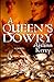 A Queen's Dowry