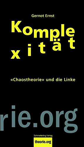 Komplexität: "Chaostheorie" und die Linke (Paperback)