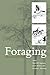 Foraging: Behavior and Ecology
