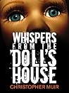 Whispers from the Doll's House