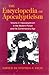 The Encyclopedia of Apocalypticism: Apocalypticism in the Modern Period and the Contemporary Age