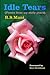 Idle Tears by Raghava S. Mani