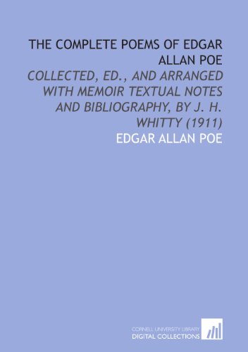 The Complete Poems Collected, Edited & Arranged