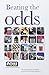 Beating The Odds by Dan Richard Beating The Odds by Dan Richard