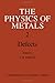 The Physics of Metals: Volu...