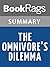 Summary & Study Guide The Omnivore's Dilemma by Michael Pollan