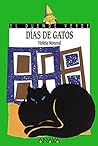 Dias de gatos / Days of Cats