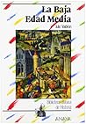La Baja Edad Media (Spanish Edition)