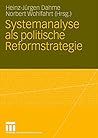 Systemanalyse als politische Reformstrategie (German Edition)