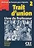 Trait d'union 2 lecture liv...