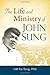 The Life and Ministry of John Sung