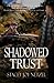 Shadowed Trust (Colorado Trust #5)