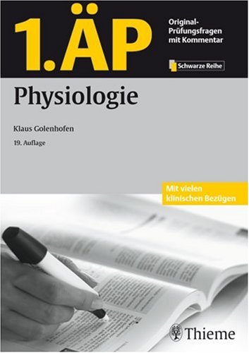 Physiologie: Mit 246 Lerntexten Und 100 Tipps Für Die Mündliche Prüfung (Paperback)