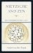 Nietzsche and Zen by André van der Braak