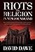 Riots and Religion in Newfoundland: The Clash between Protestants and Catholics in the Early Settlement of Newfoundland