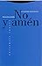 No y amén: Invitación a la duda