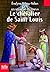 Le chevalier de Saint Louis by Evelyne Brisou-Pellen