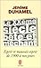 Le X Xe Siècle Bête Et Méchant: Esprit Et Mauvais Esprit De 1900 À Nos Jours