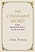 The Covenant Secret by John Feloni