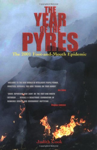 The Year of the Pyres: The 2001 Foot-and-Mouth Epidemic (Paperback)