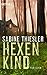 Hexenkind: Thriller (German Edition)